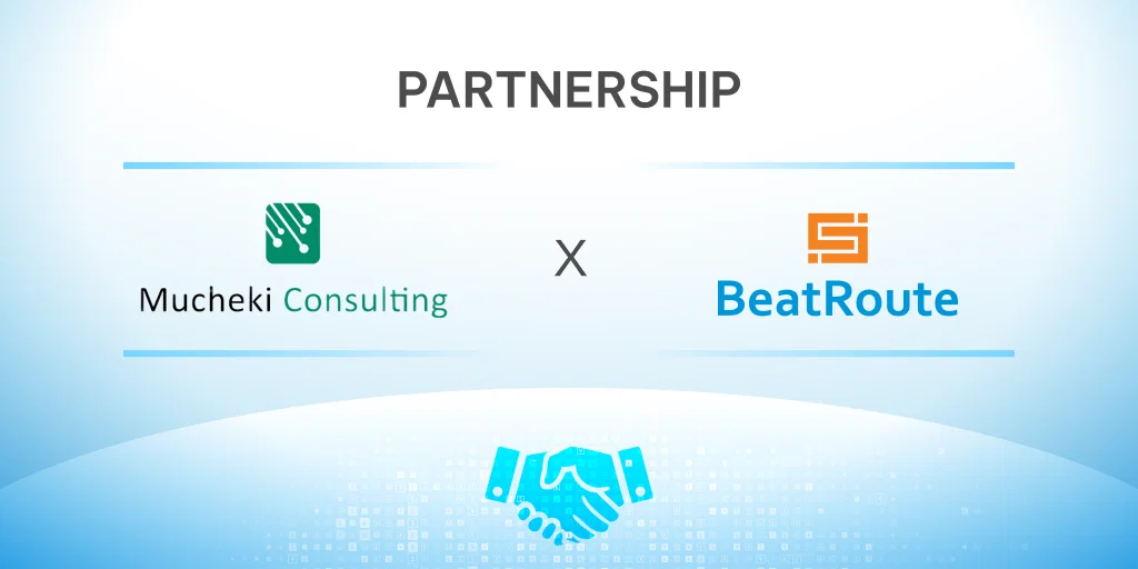 Mucheki Consulting & BeatRoute partnership: accelerating AI-driven digital transformation across Africa.