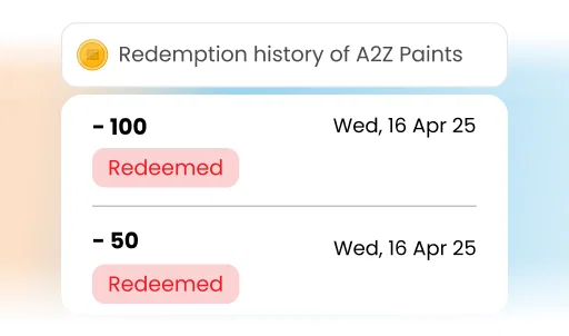 Loyalty management software: A2Z Paints redemption history showing 100 and 50 points redeemed on April 16, 2025.