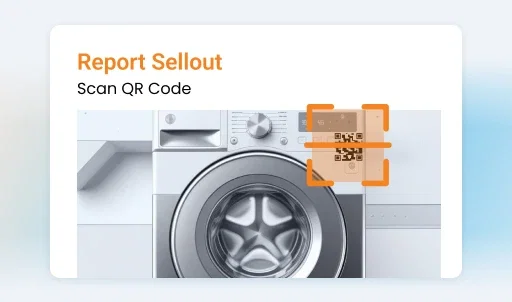 Product Promoter app: Scan QR code on washing machine to report sellout.