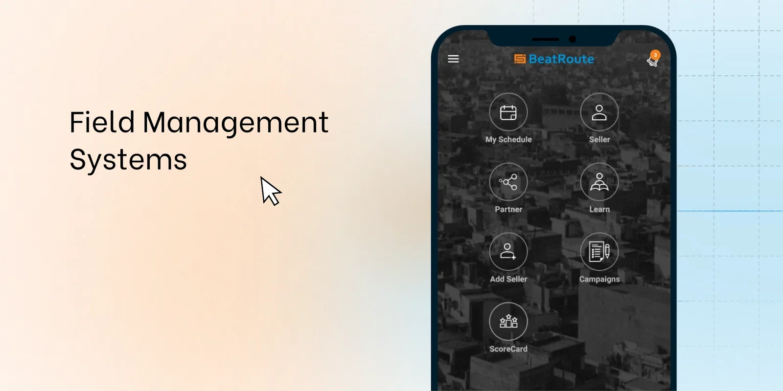 e BeatRoute mobile interface alongside the headline “Field Management Systems.” Highlights a modern, mobile-first field management system designed for scheduling, partner management, campaign execution, and performance tracking.